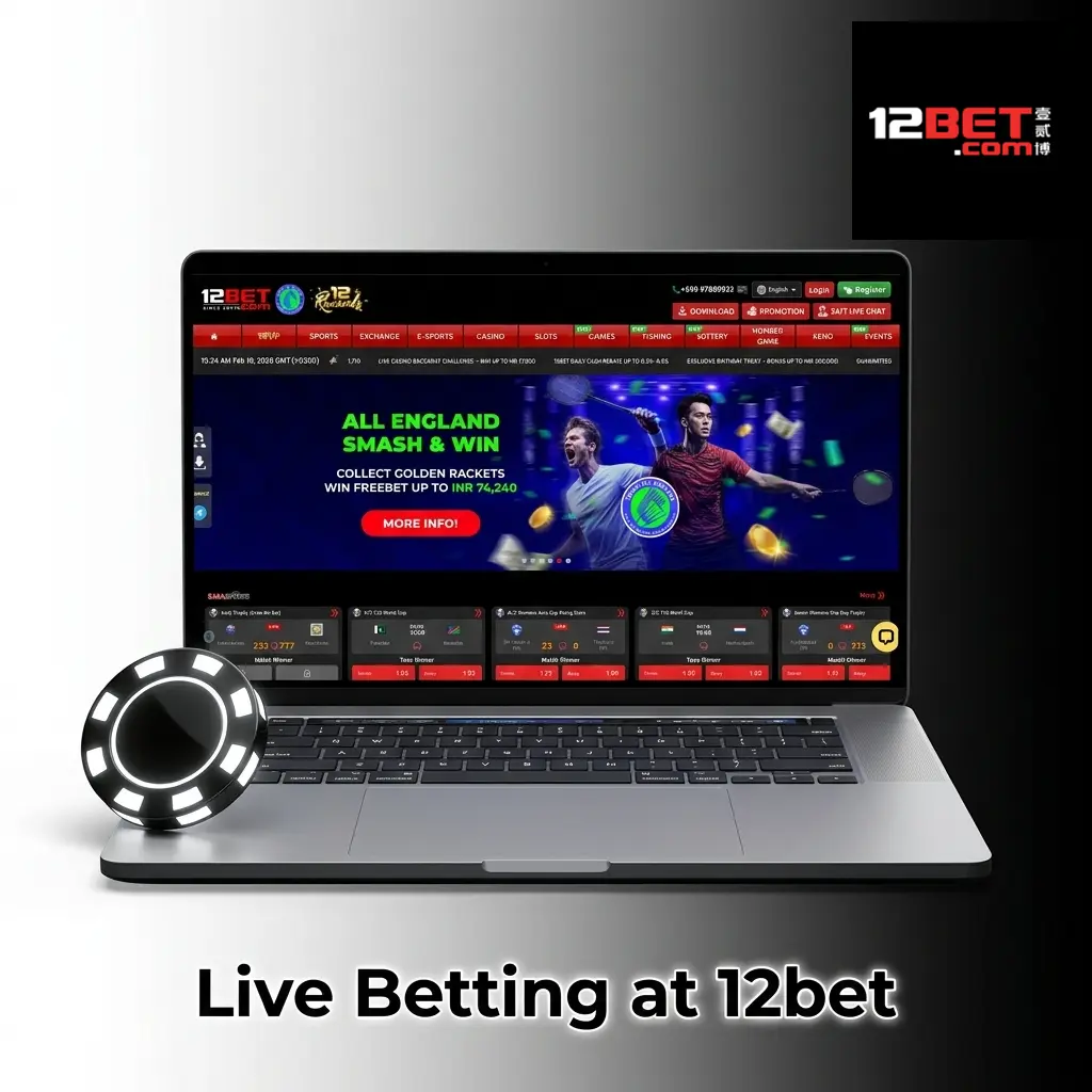 Live betting interface at 12bet showing real-time odds and in-play wagering options for sports events